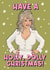 Dolly Parton Christmas Card - Have A Holly, Dolly Christmas created by Ditsy Cow