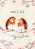 Cute Christmas Card - For Mum And Dad - Two Robins created by Louise Mulgrew