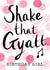 Teenage birthday slang card - Shake that Gyatt - Happy birthday created by Rosie Shell