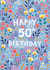 Pretty Birthday Card - 50th - Floral created by Pear Tree Press