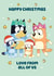 Bluey Christmas Card – Love from All of Us created by Danilo