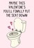 Funny Valentine's Card - Put The Toilet Seat Down! - Hearts created by OhJaye