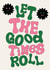 Cute New Home Card - Let the Good Times Roll! - Funky created by Moon Rocks