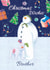 Snowman Christmas Card For Brother – Festive Wishes created by Danilo
