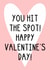 Funny Valentine's Card - You Hit the Spot! - Heart created by OhJaye