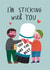 Cute Valentines Day / Anniversary Or Friendship Card - Sticking With You - LGBTQ created by Alice Mole Illustration