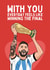 Cute Valentine's Day Card - Messi - Winning The Final created by Sundiva Designs