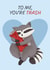 Cute Valentine's Day/Love & Friendship Card - Raccoon - Trash created by Sundiva Designs