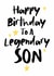 Classic Birthday Card - Legendary Son created by The Stamford Press