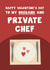 Funny Valentines Day Card - For Husband - Private Chef created by Card and Cake