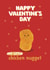 Cute Valentine’s Day Card - Chicken Nugget created by Giddy Kipper