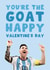 Fun Valentine's Day card - You're The GOAT - Messi created by Pink Peach Cards