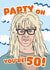 Fun Birthday Card - 50th - Wayne's World created by Rulu