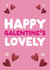 Cute Galentine's Day Card - Lovely Friend created by The Buddy Fernandez Card Co.