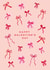 Cute Valentine's Day Card - Happy Galentine's Day - Bows created by Katie Hannah