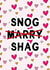 Fun Valentine's Day/Anniversary Card - Snog Marry Shag - Hearts created by Gem Draws Stuff