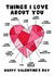 Cute Valentine's Day Card - Things I Love About You - Heart created by Pink Peach Cards