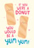 Cute Valentine's Day Card - Yum Yum - Donut created by The Cake Thief