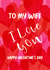 Classic Valentine's Day Card - For Wife - I Love You created by Geordies Love Gin