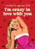 Funny Valentine's Day Card - Sabrina Carpenter - Crazy In Love With You created by Foggish