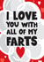 Funny Valentine's / Anniversary Card - I Love You With All Of My Farts created by Mrs Best Paper Co.