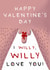 Funny Valentine's Day Card - I Willy, Willy Love You! - Ribbon created by Larry the Match