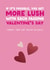 Cute Valentine's Day Card - Lush - Hearts created by The Buddy Fernandez Card Co.
