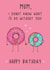 Cute Birthday Card - For Mum - Donut Know What I'd Do Without You created by @Laura Lonsdale Designs