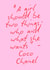 Fun Love & Friendship/Just Because Card - For Her - Coco Chanel Quote created by Dotted Pink Designs
