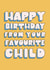 Fun Birthday Card - From Your Favourite Child - Typography created by Lately Studio