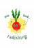 Cute Radish Card - You Look Radishing created by A Does Art
