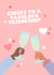 Cute Love & Friendship Card - For Her - Cheers created by This Gal Designs