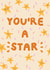 Cute Thank You/Congratulations Card - You're A Star - Stars created by Megan-Ceri Dabbs