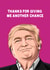 Fun Valentines Day/Anniversary Card - Donald Trump - Another Chance created by All Things Banter