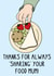 Funny Mother's Day Card - Thanks For Always Sharing Your Food - Plate created by OhJaye