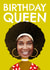 Fun Birthday Card - Birthday Queen - Afro created by AbiGoLucky