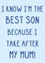 Cute Mother's Day Card - Best Son - Take After Mum! created by OhJaye