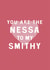 Cute Valentine's Day Card - Nessa To My Smithy created by Too Wordy