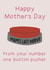 Funny Mothers Day Card - Number One Button Pusher created by Leave My Mark Designs 