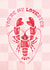Cute Valentine's Day Card - Lobster - Pun created by Sir13