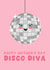 Cute Mother's Day Card - Disco Diva - Glitter Disco Ball created by Pink Peach Cards