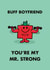 Mr. Strong - Buff Boyfriend - Valentine's Day Card created by Mr. Men