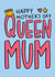 Cute Mother's Day Card - Queen Mum created by TeePee Creations