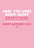 Funny Mother's Day Card - Mum Your Were Right About Everything - Heart created by Pink Peach Cards