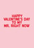 Funny Valentine's Day Card - Mr Right Now created by Sweetlove Press