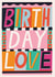 Arty Birthday Card - For Her - Contemporary Love Typography created by Laura Darrington Design Ltd.