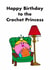 Cute Birthday Card - Little Miss Princess - Crochet created by Mr. Men