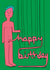 Funny Birthday Card - Mr. Willy Man created by OBJECTABLES