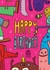 Cute Birthday Card - Cartoon Characters - Quirky created by OBJECTABLES