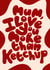 Fun Mother’s Day Card - I Love You More Than Ketchup - Ketchup created by Ria Hope Design